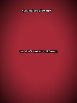 you don't look any