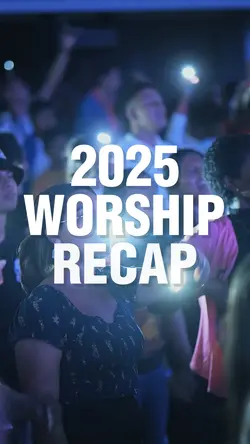 2025 Worship Recap 