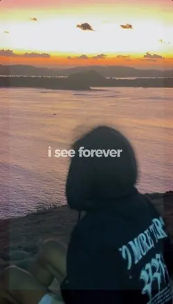 i see forever in 