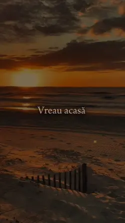 Vreau acasă