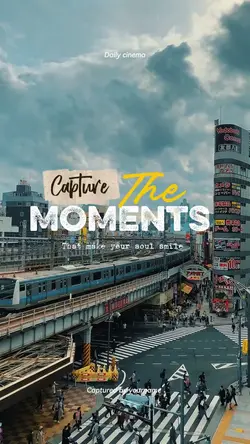 capture the moments 