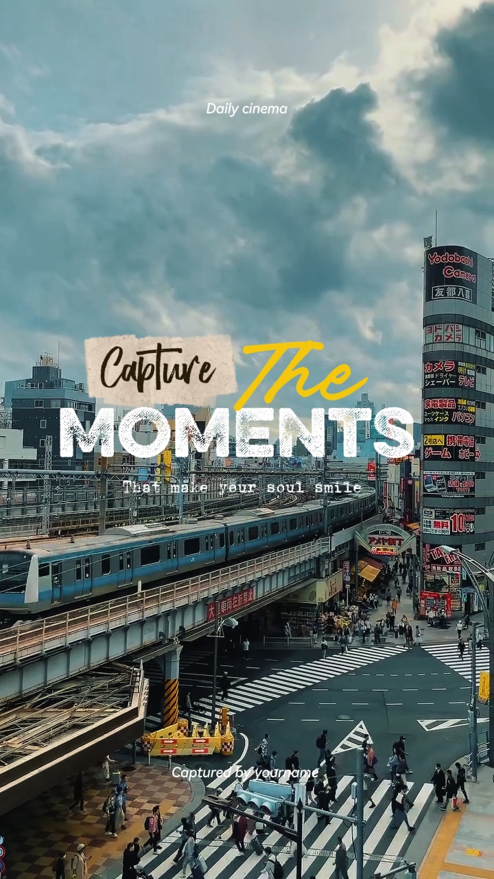 capture the moments 