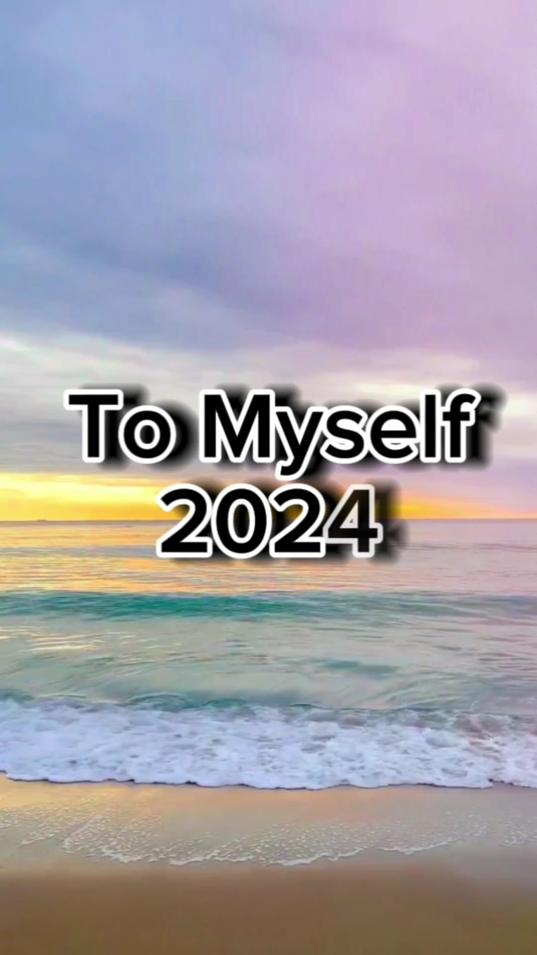 To Myself 2024