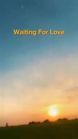 Waiting For Love