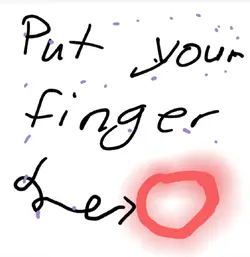 put your Finger 