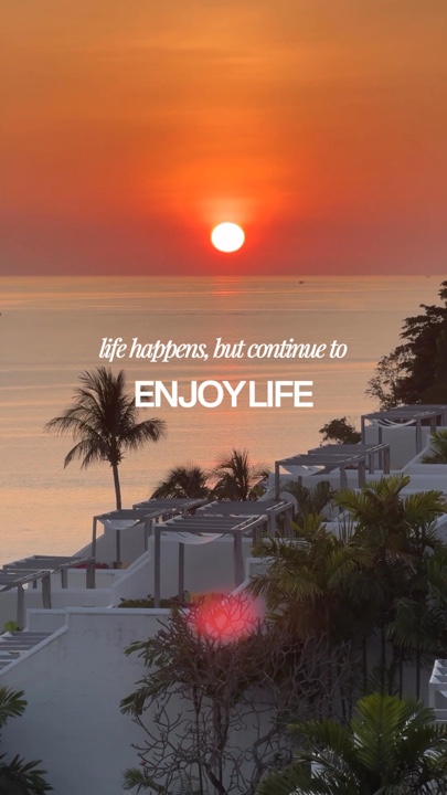 Life happens enjoy