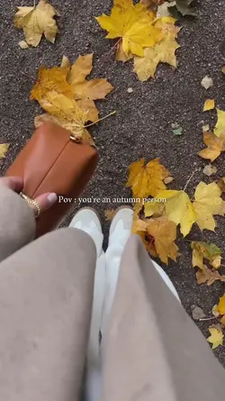 Pov you're an autumn