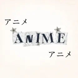 the theme is anime