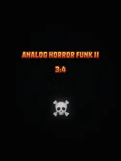 ANALOG HORROR FUNK 2