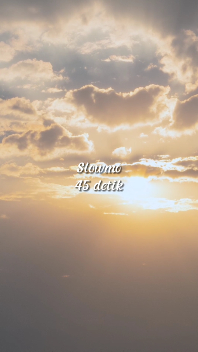 Slowmo 45 detik