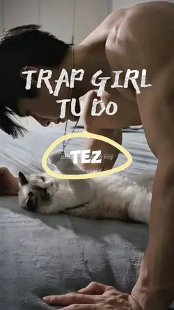 Trap girl tự do Tez