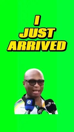 I just arrived