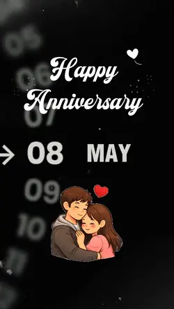 08 MAY ANNIVERSARY