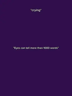 Eyes can tell...