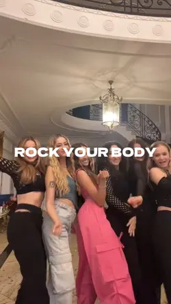 Rock your bodyyy