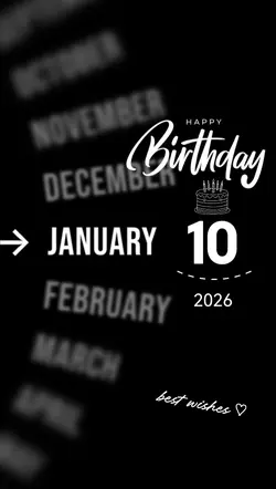 HBD 10 JANUARY 2026