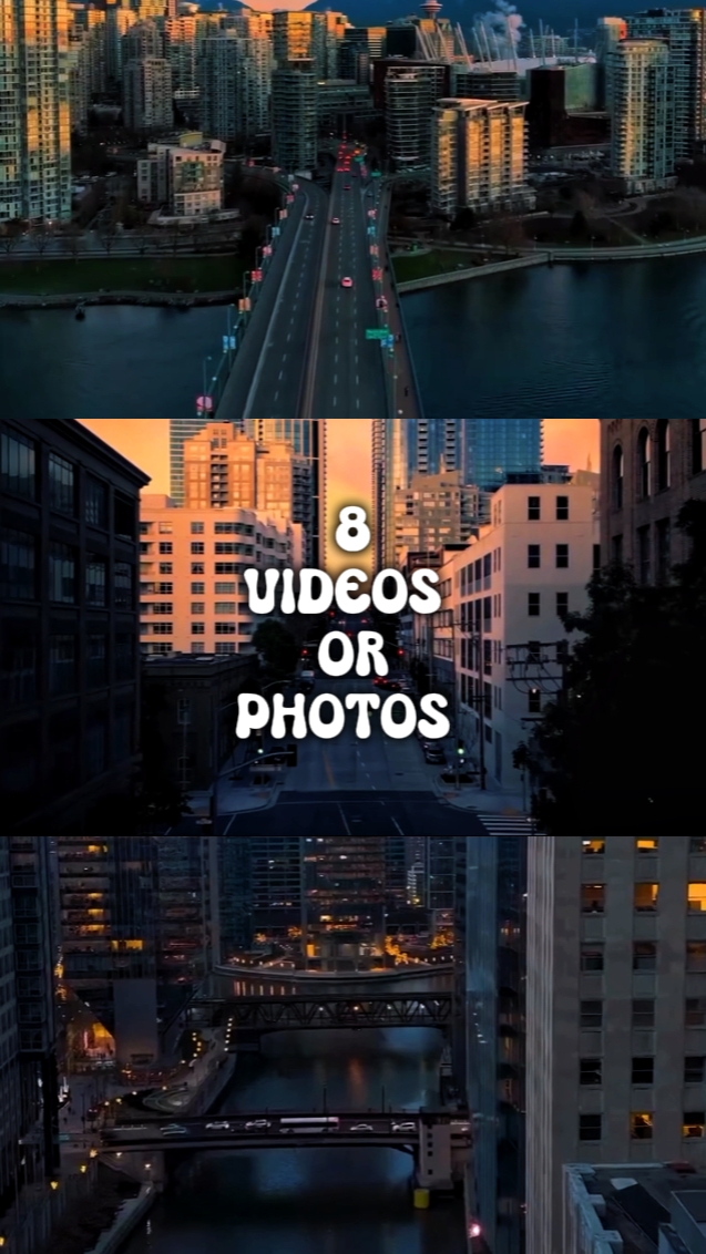 8 VIDEOS OR PHOTOS 