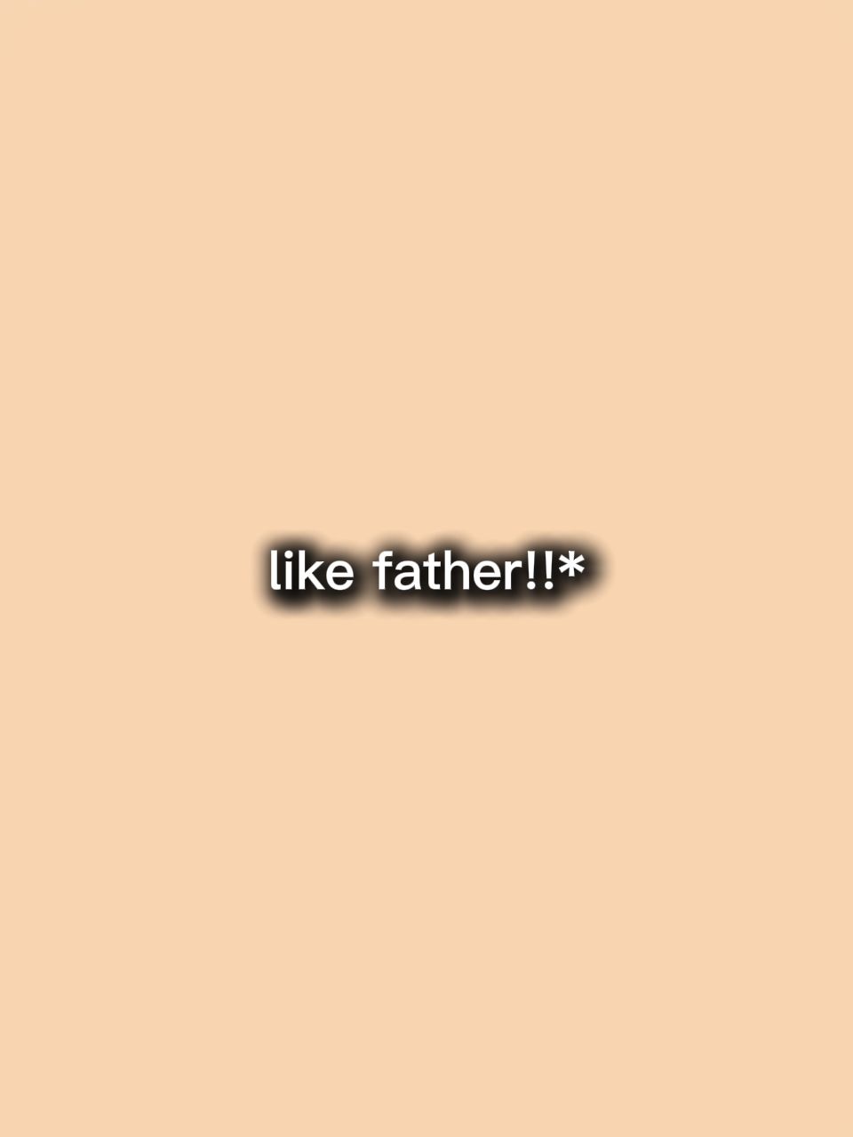 father like son