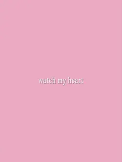 watch my heart burn