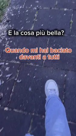 La cosa più bella😍