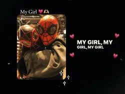 My Girl 💗