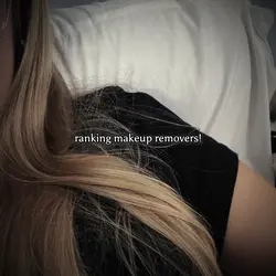 makeup remover…