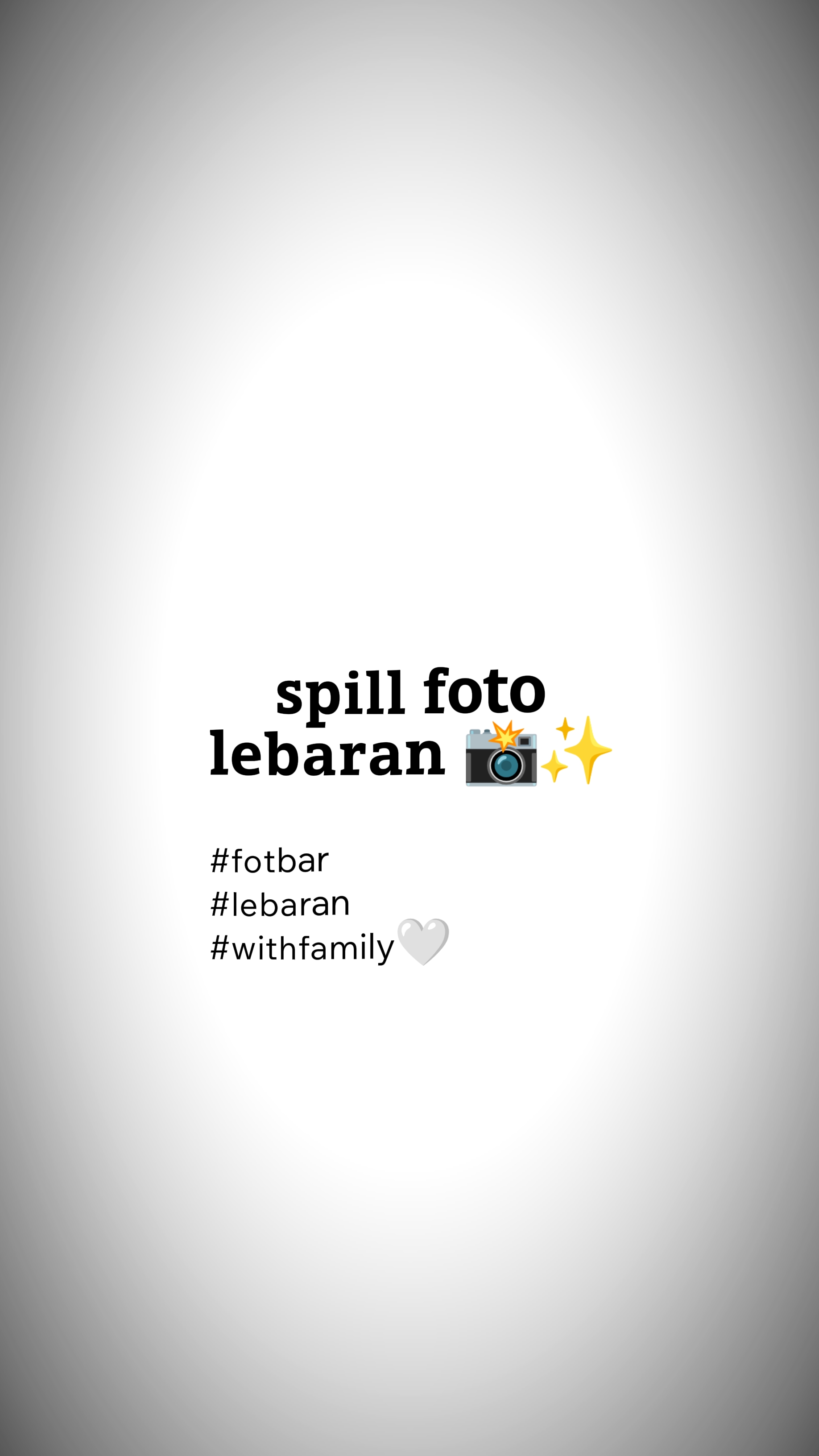 Tumpahkan Foto Lebaran