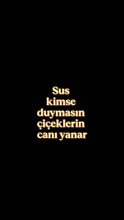 çiçeklerin canı yanr