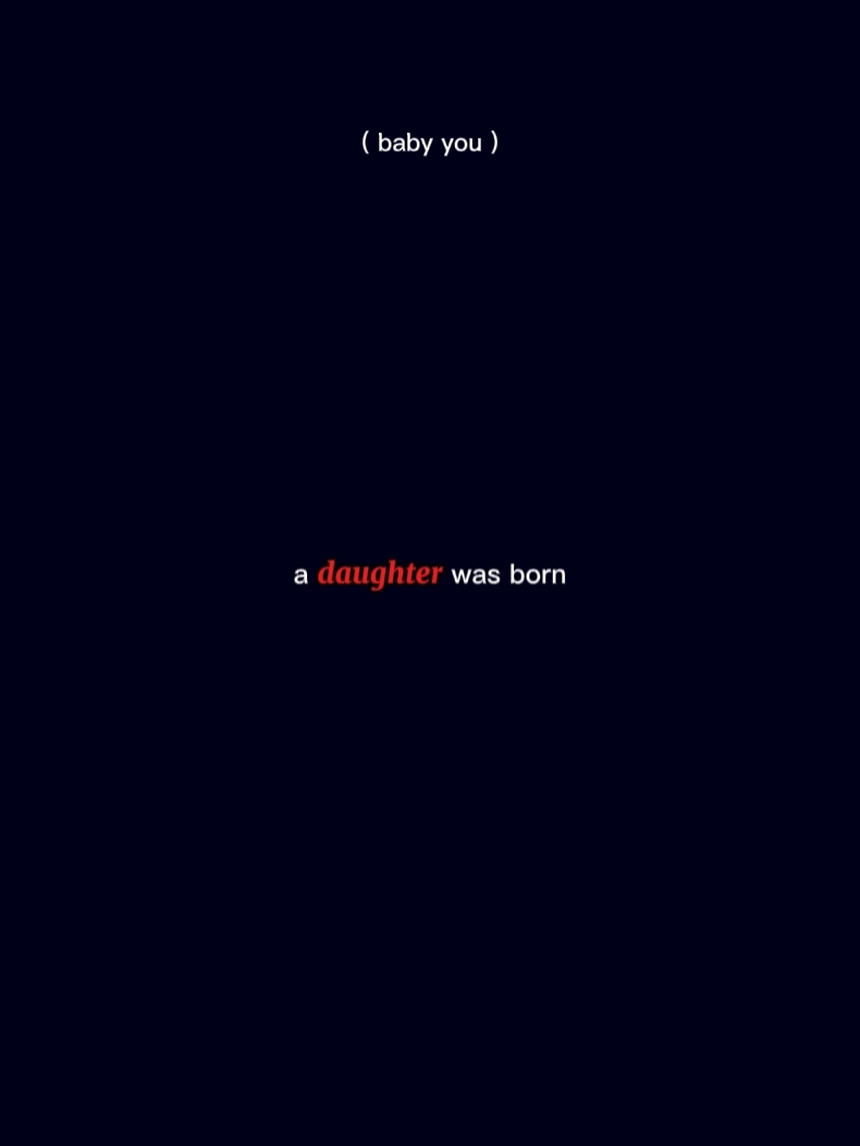 A daughter Was Born