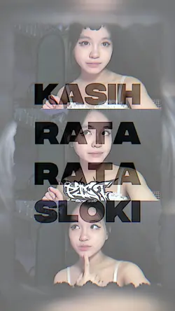 KASIH RATA2 SLOKI