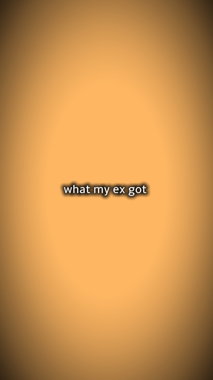 Was mein Ex hat 