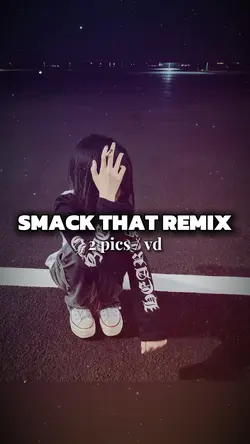Smack That Remix
