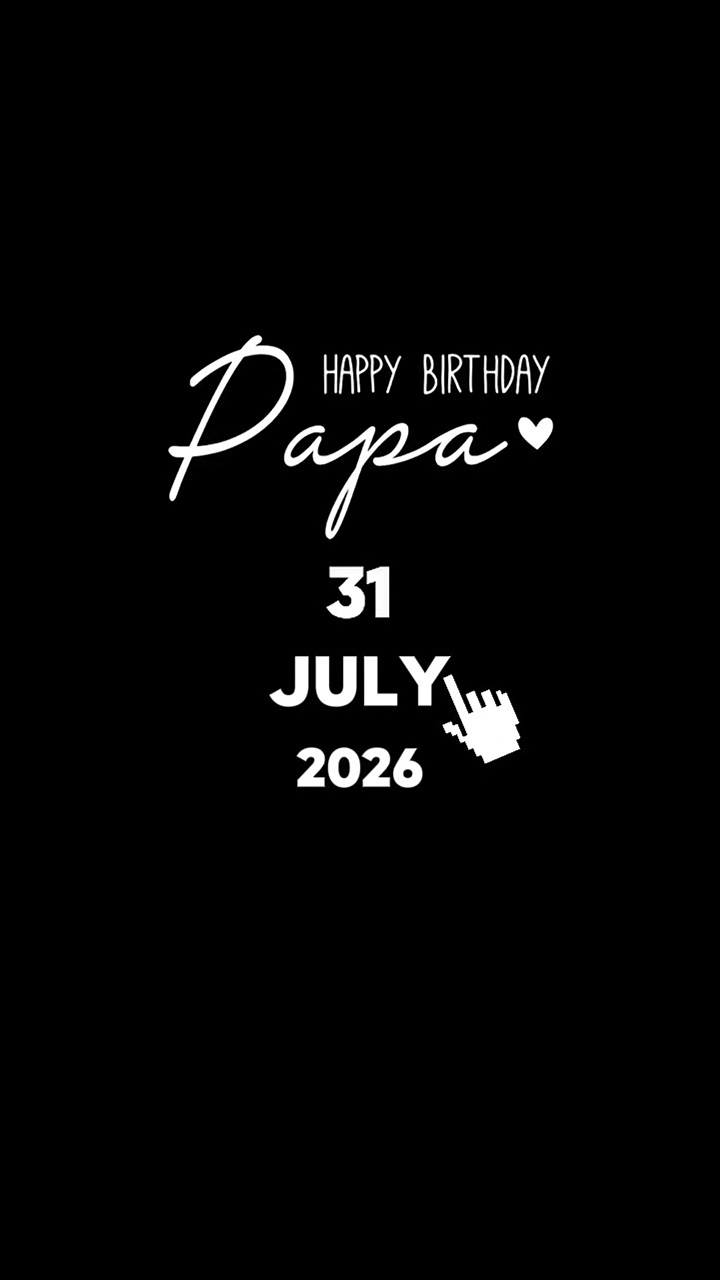 HBD FATHER 31 DE JULHO