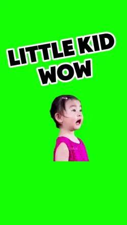 WOW LITTLE KID