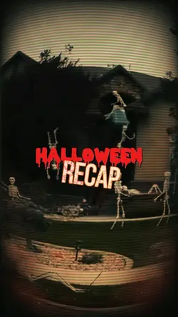 Halloween Recap