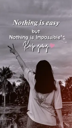 Nothing is easy
