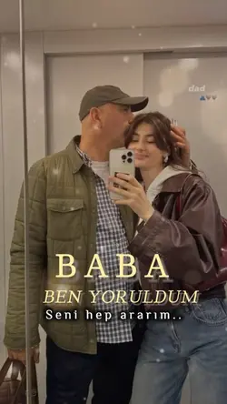 BABA BEN YORULDUM