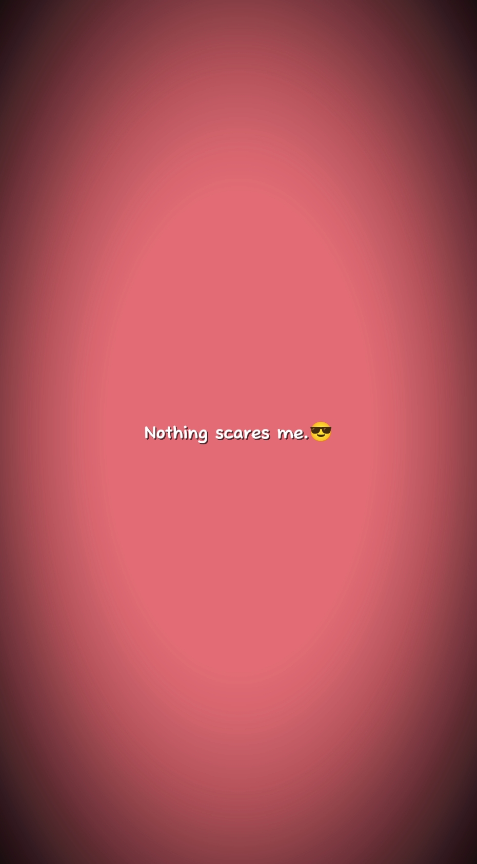 Nothing Scares 