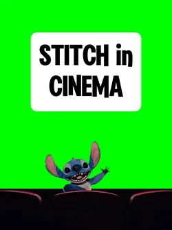 STITCH in CINEMA