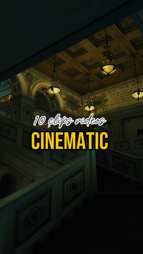 10 clips cinematic 