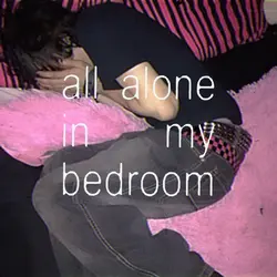 all alone..