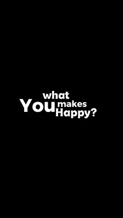 what make you happy