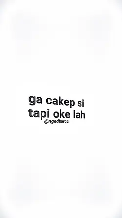 tapi okelah