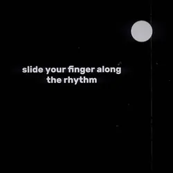 Slide your finger