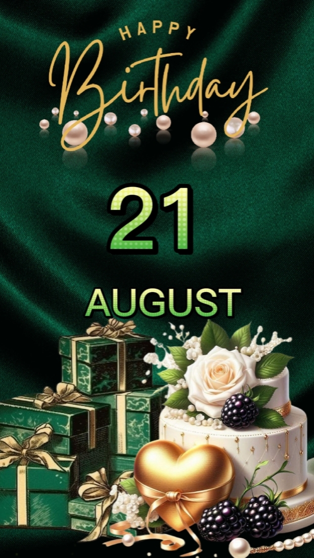 HBD 21 AUGUST 