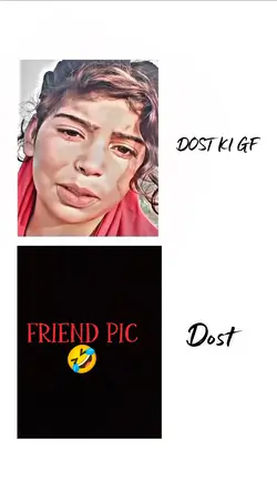 DOST KI GF