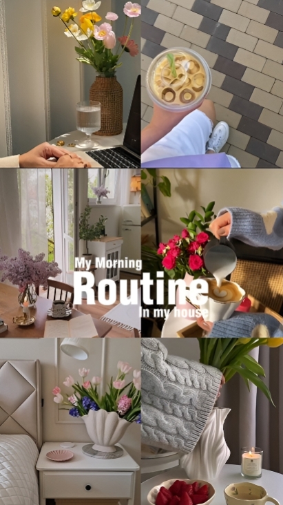 my morning routine

