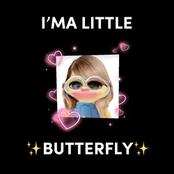 ima little butterfly