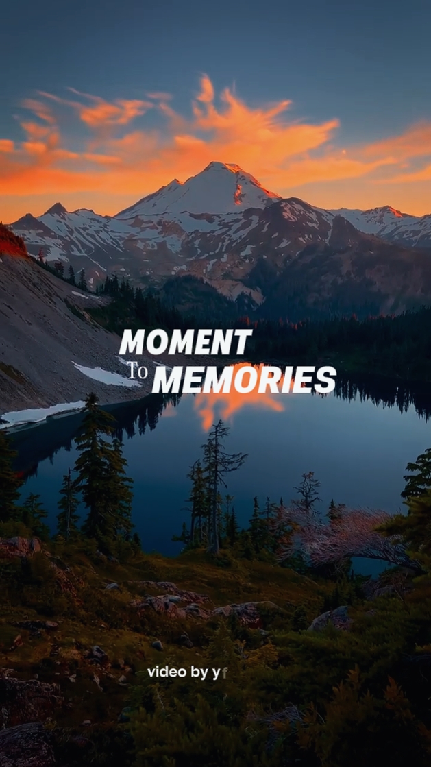 MOMENTS TO MEMORIES