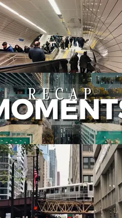 Recap moments